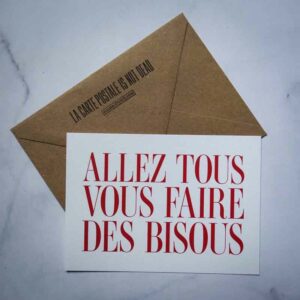carte postale allez tous vous faire des bisous