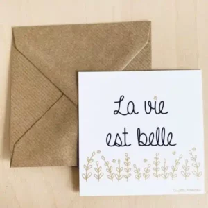 carte 10x10 la vie est belle et enveloppe kraft